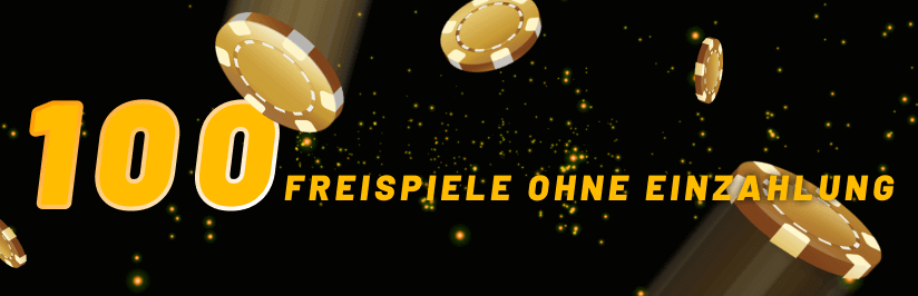 100 Freispiele ohne Einzahlung Banner