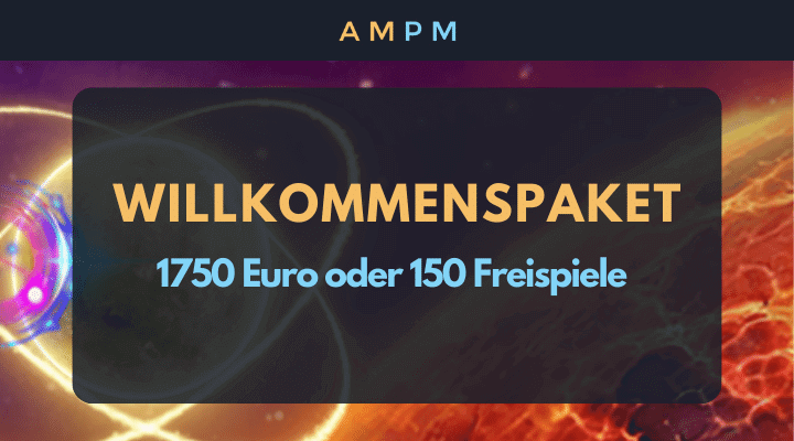 AMPM Casino – 1750 Euro oder 150 FS Willkommensbonus!