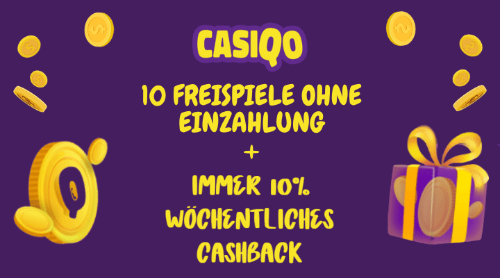 Casiqo Casino – 10 Freispiele ohne Einzahlung