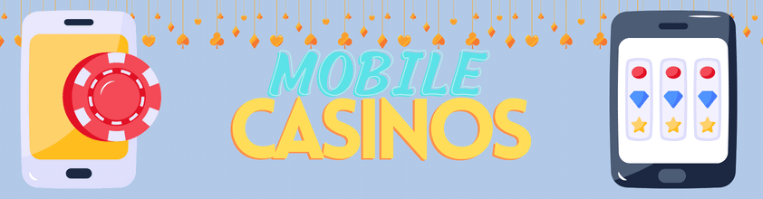 mobile casinos banner